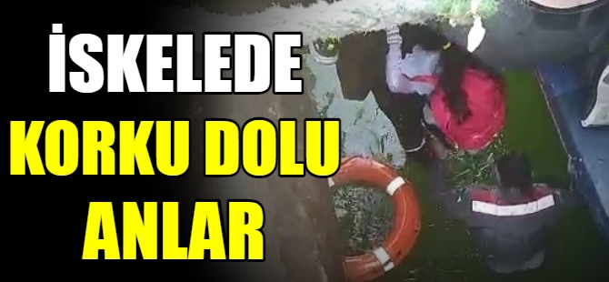 İskelede korku dolu anlar