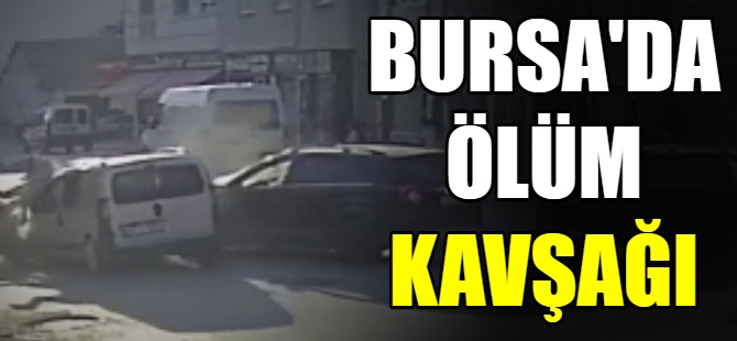 Bursa'da ölüm kavşağı