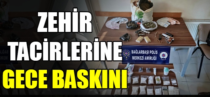 Zehir tacirlerine gece baskını