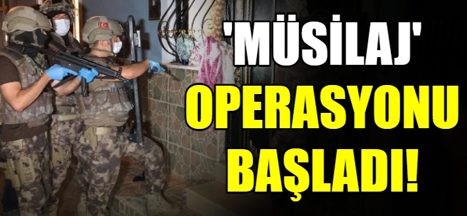 'Müsilaj' operasyonu başladı