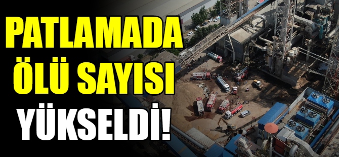 Patlamada ölü sayısı yükseldi