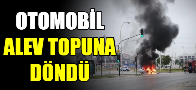 Otomobil alev topuna döndü