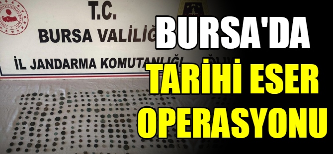 Bursa'da tarihi eser operasyonu