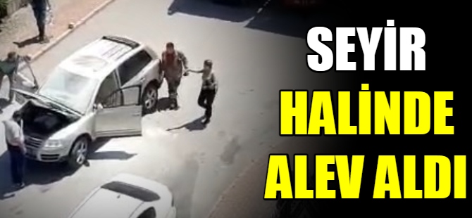 Seyir halinde alev aldı