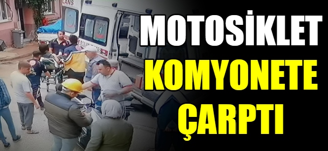 Motosiklet kamyonete çarptı