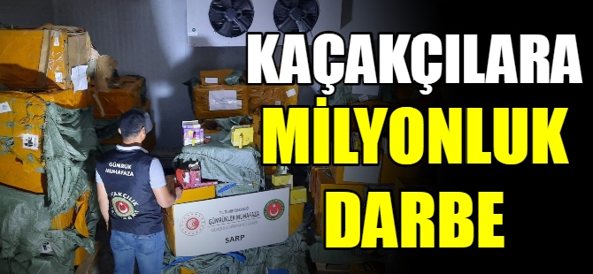 Kaçakçılara milyonluk darbe