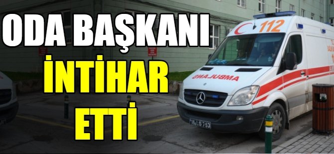 Bursa'da oda başkanı intihar etti