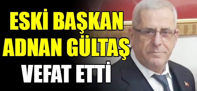 AK Parti eski ilçe başkanı vefat etti