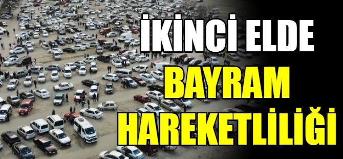 İkinci elde bayram hareketliliği