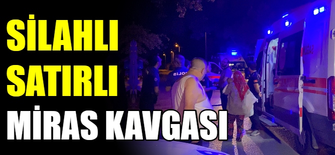 Bursa'da miras kavgası