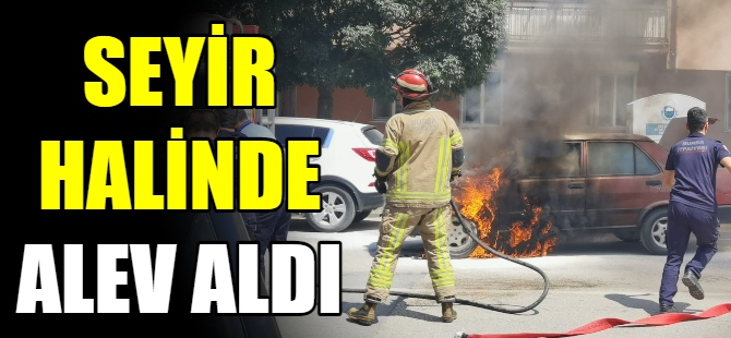 Otomobil seyir halinde alev aldı