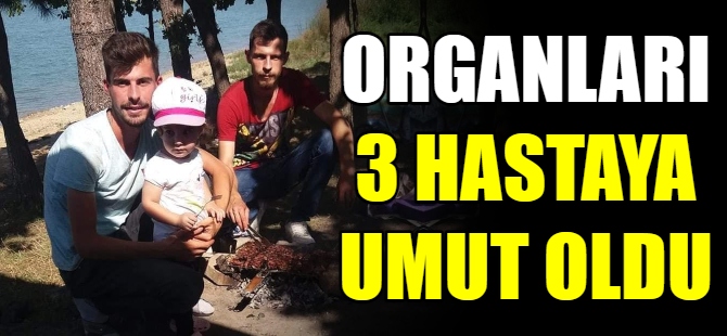 Furkan'ın organları 3 hastaya umut oldu