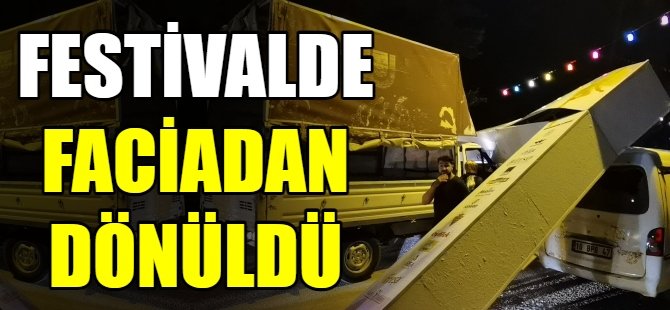 Festivalde faciadan dönüldü