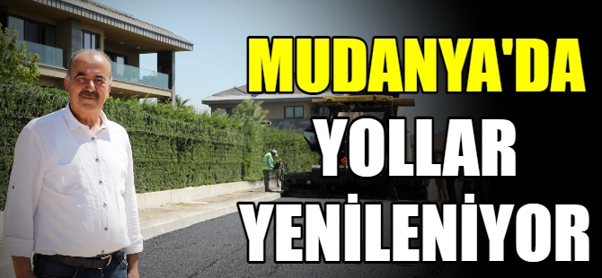 Mudanya'da yollar yenileniyor