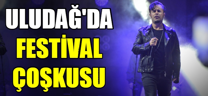 Uludağ'da festival çoşkusu