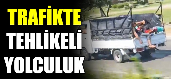 Trafikte tehlikeli yolculuk