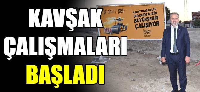 Kavşak düzenleme çalışmaları başladı