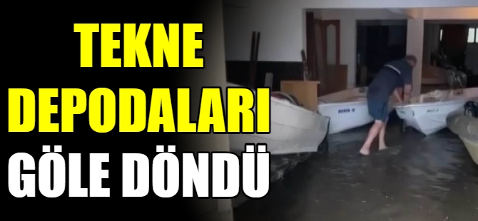 Tekne depoları göle döndü