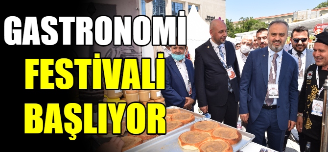 Bursa Gastronomi Festivali başlıyor