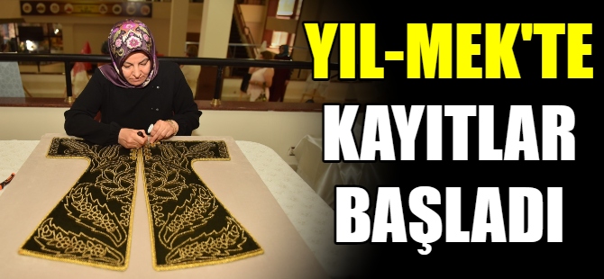 ‘YIL-MEK’ kapılarını açıyor