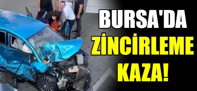 Bursa'da zincirleme kaza