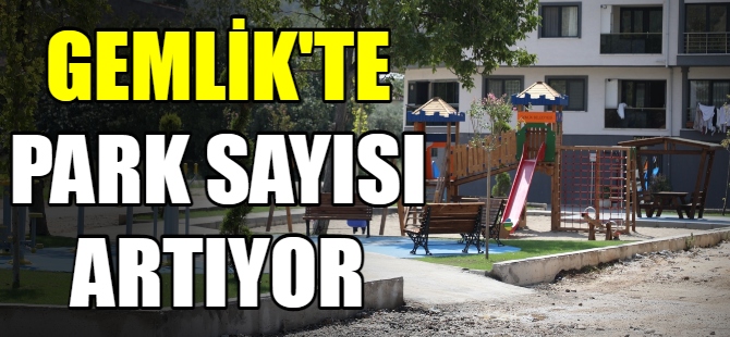 Gemlik Belediyesi'nden park atağı