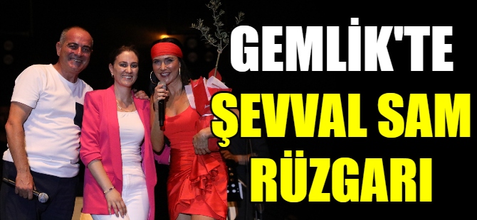 Gemlik’te Şevval Sam rüzgarı