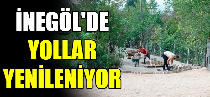 İnegöl'de yollar yenileniyor