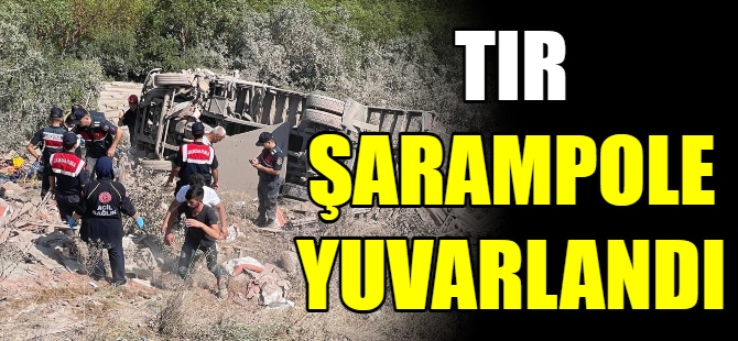 Bursa'da TIR şarampole yuvarlandı
