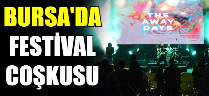 Bursa'da festival coşkusu