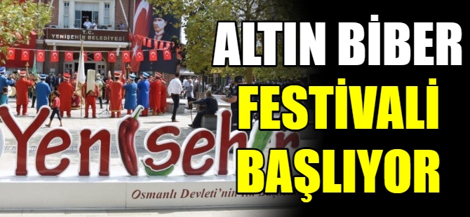 Altın Biber Festivali başlıyor