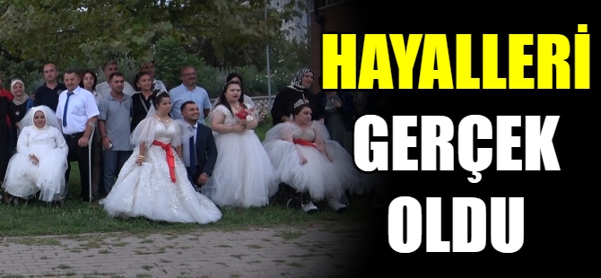 Hayalleri gerçek oldu