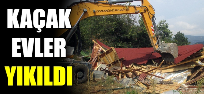 Kaçak inşa edilen 5 ev yıkıldı