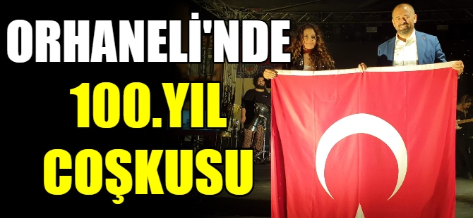 Orhaneli'nde 100. yıl coşkusu