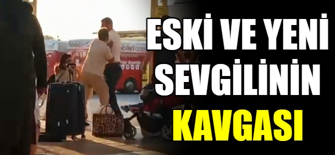 Eski ve yeni sevgilinin kavgası