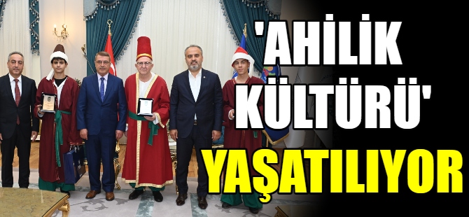 Bursa'da ‘Ahilik Kültürü’ yaşatılıyor