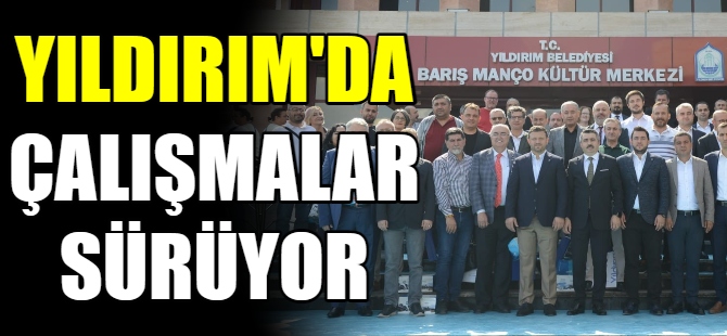 Yıldırım'da çalışmalar devam ediyor