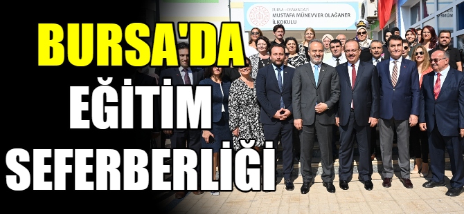 Bursa'da eğitim seferberliği