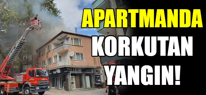 Apartmanda korkutan yangın