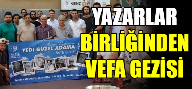 7 Güzel Adam’a vefa