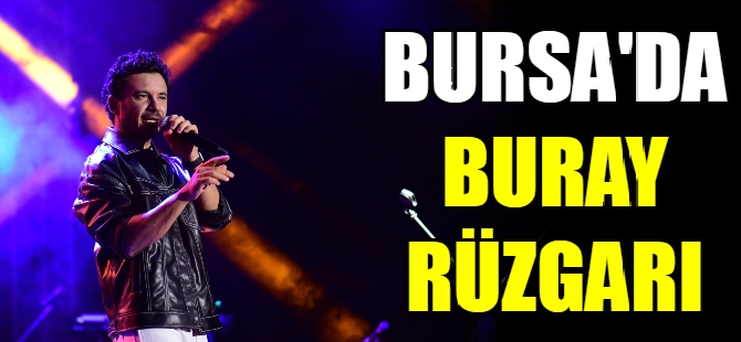 Bursa'da Buray rüzgarı esti