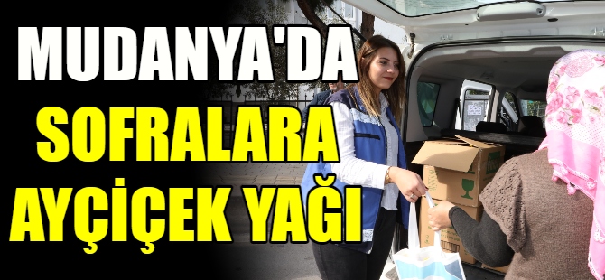 Mudanya'da sofralara Ayçiçek yağı