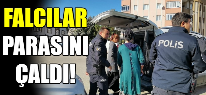 Falcılar parasını çaldı