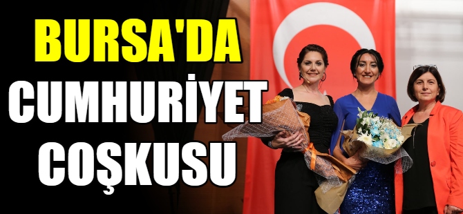 Bursa'da Cumhuriyet coşkusu