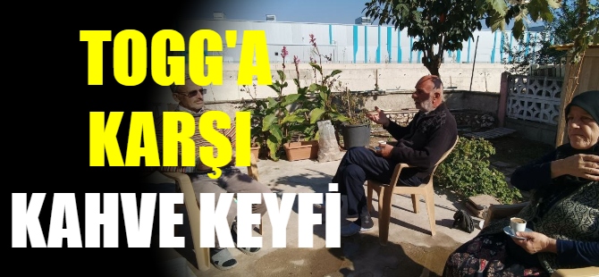 TOOG’ a karşı kahve keyfi