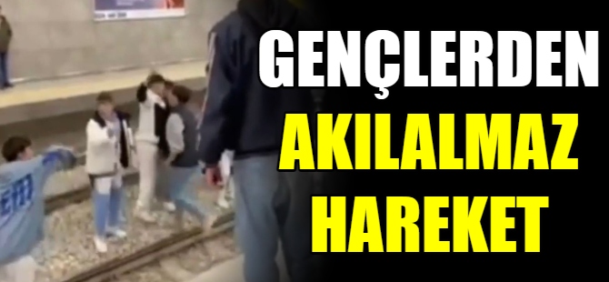 Gençlerden akılalmaz hareket