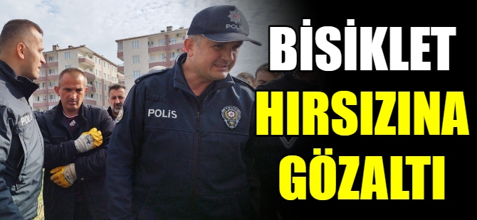 Bisiklet hırsızı gözaltında