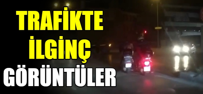 Trafikte ilginç görüntüler