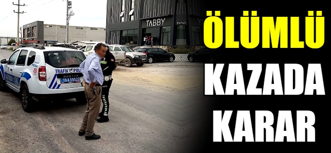 Ölümlü kazada sürücü serbest kaldı