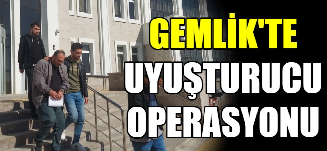 Gemlik'te uyuşturucu operasyonu